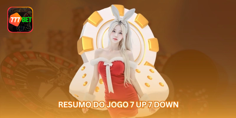 O que é 7 Up 7 Down