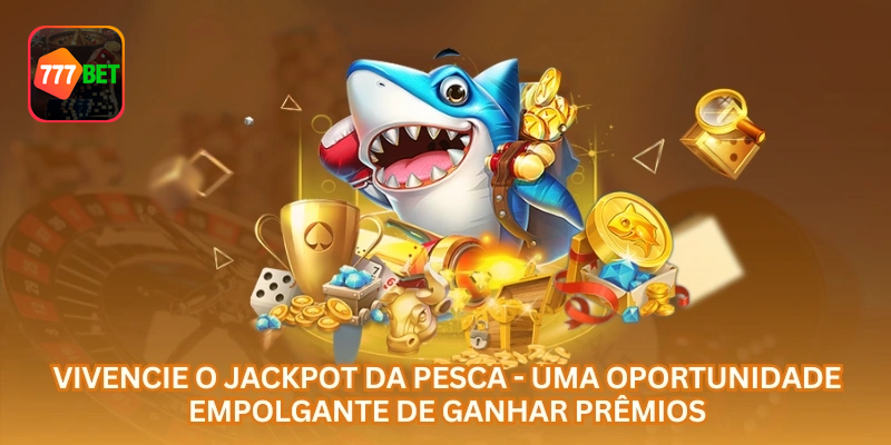 Jackpot da Pesca Online: Guia de Recompensas e Estratégias no Brasil