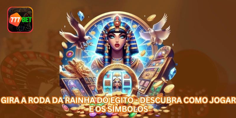 Rainha do Egito Online: Guia de Símbolos, Giros e Gestão de Banca no Brasil