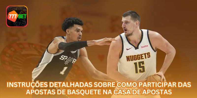 Como participar de apostas em basquete passo a passo