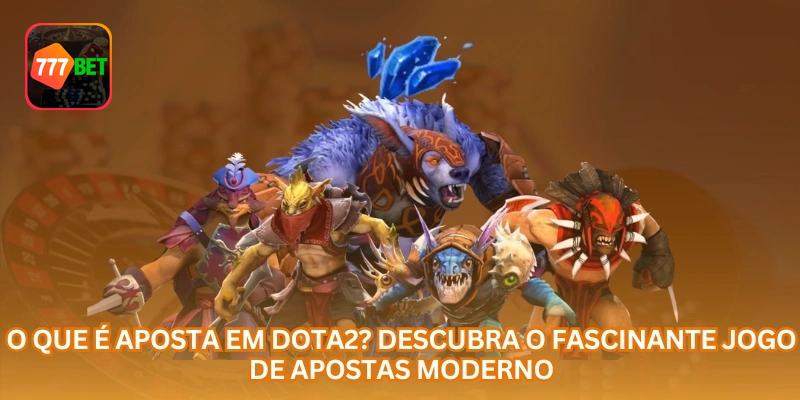 Apostas em Dota 2 Online: Guia de Mercados, Odds e Gestão de Banca no Brasil
