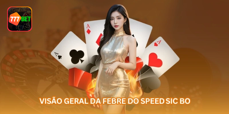 O que é Speed Sic Bo